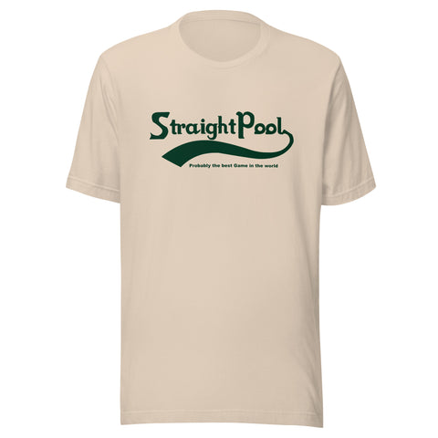 STRAIGHT POOL PROBABLY THE BEST GAME IN THE WORLD TEE