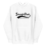 Straight Pool Probably The Best Game - Premium Unisex Hoodie