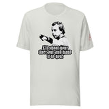 I'LL SHOOT YOUR LIVER OUT EARL QUOTE TEE