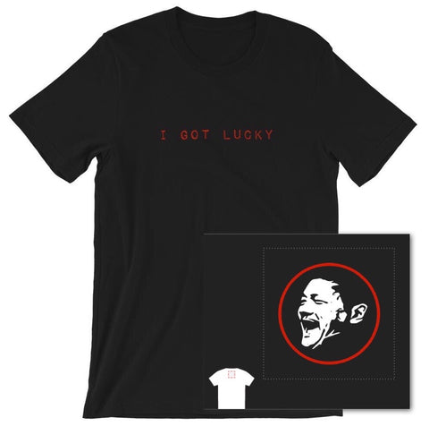 I got lucky - Label writer Tee