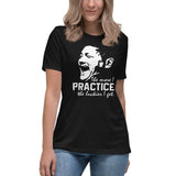 PRACTICE - Women's Relaxed T-Shirt