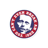 YOU CAN'T EVEN BREAK AN EGG! - Bubble-free stickers