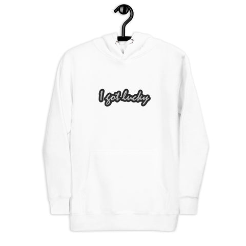 I GOT LUCKY - Embroidered Premium Unisex Hoodie