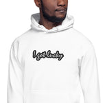 I GOT LUCKY - Embroidered Premium Unisex Hoodie